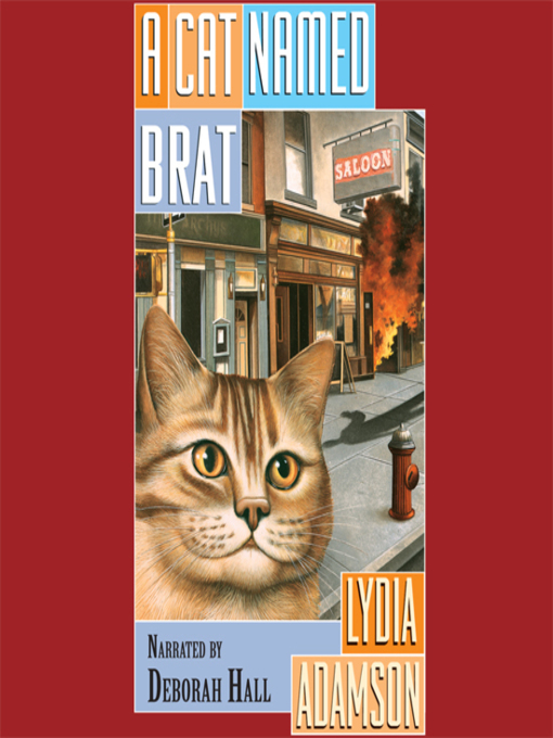 Title details for A Cat Named Brat by Lydia Adamson - Available